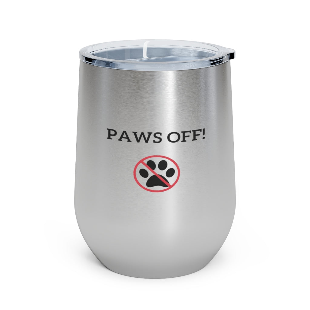 "Paws Off" 12oz Insulated Wine Tumbler