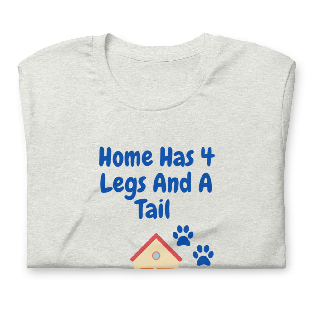Home Has 4 Legs and a Tail "Blue Print" Unisex T-Shirt