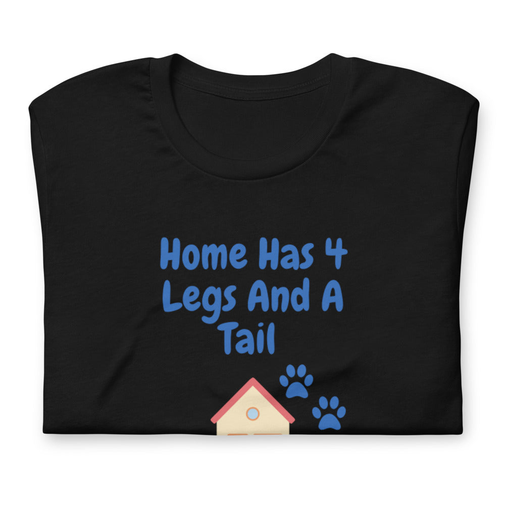 Home Has 4 Legs and a Tail "Blue Print" Unisex T-Shirt